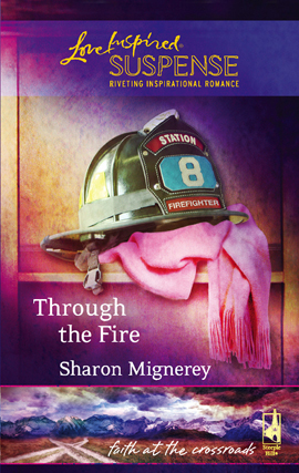 Title details for Through the Fire by Sharon Mignerey - Available